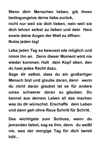 Wenn du jemanden liebst sag es ihm