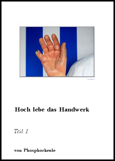 Gedichte Hoch lebe das Handwerk Teil 1 von NorbertvanTiggelen