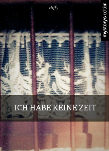 Gedichte Ich habe keine Zeit von cliffy