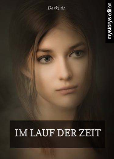 Gedichte Im Lauf der Zeit von Darkjuls