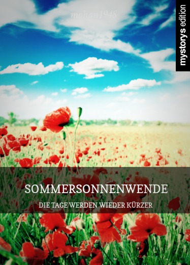 Gedichte Sommersonnenwende Die Tage Werden Wieder Kurzer Von