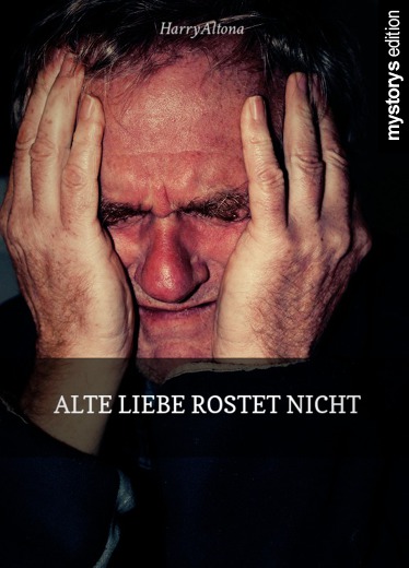 Kurzgeschichte: Alte Liebe rostet nicht von HarryAltona