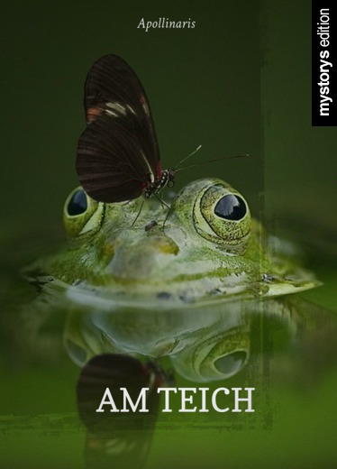 Gedichte Am Teich von Apollinaris
