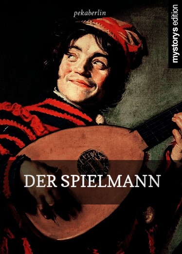 Gedichte Der Spielmann von pekaberlin